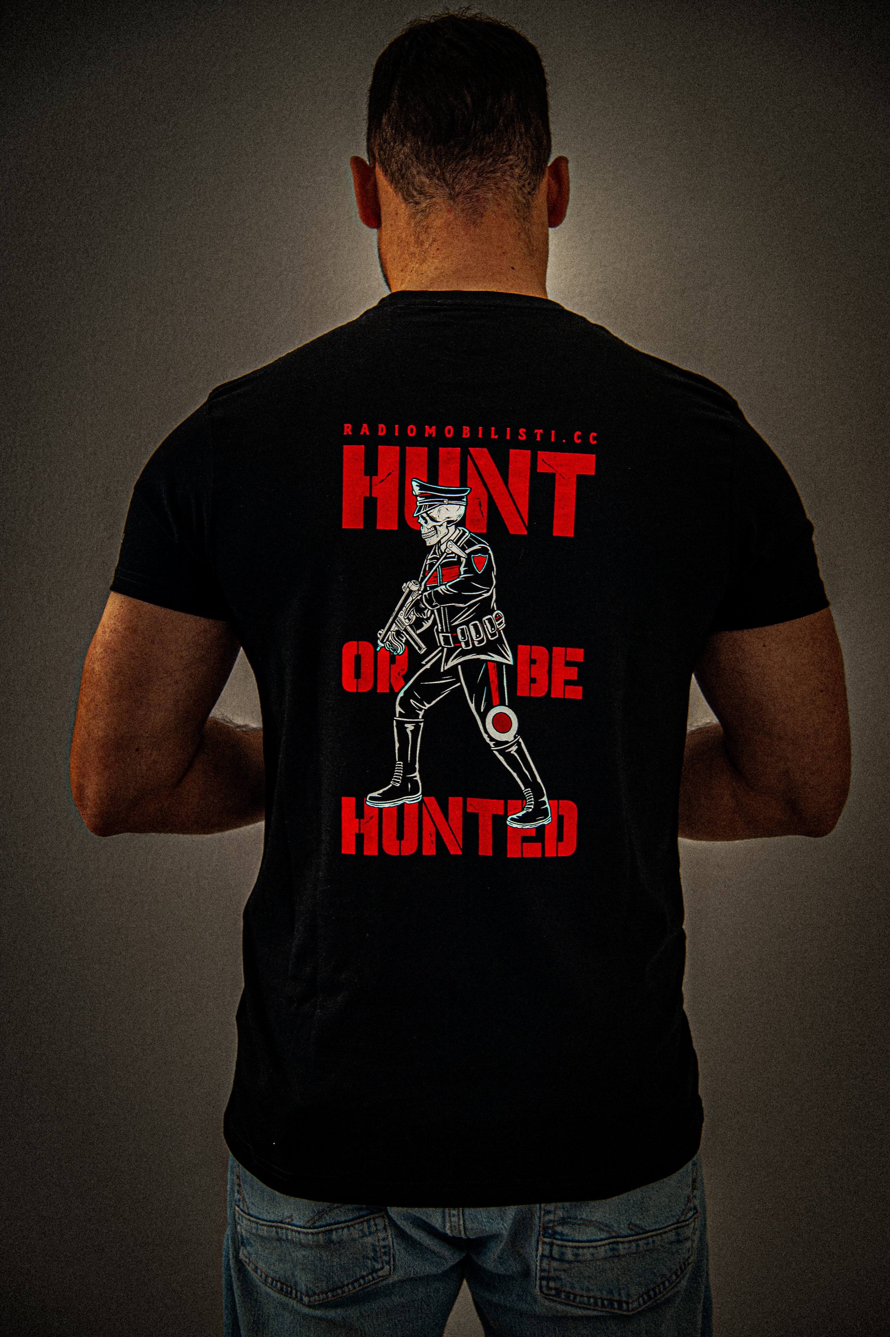 HUNT OR BE HUNTED T-SHIRT