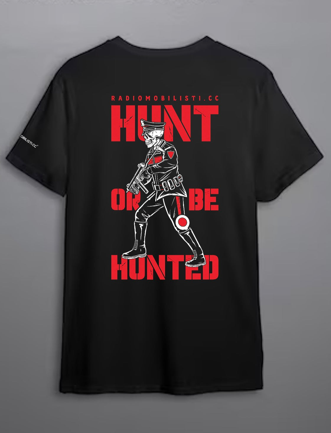 HUNT OR BE HUNTED T-SHIRT